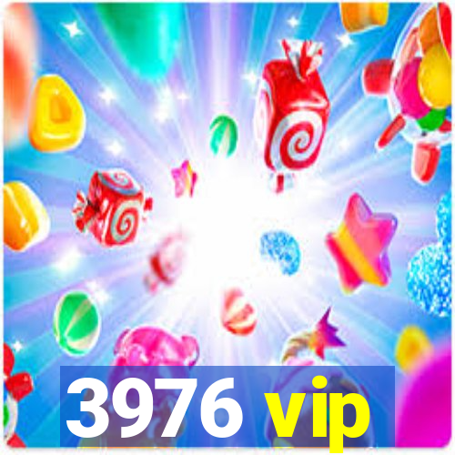 3976 vip